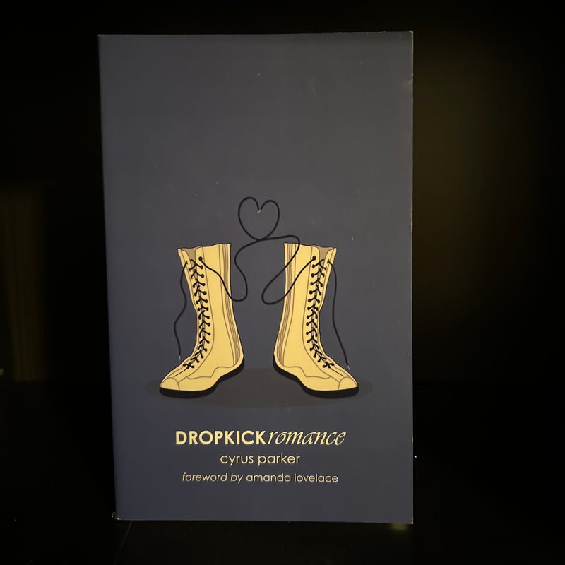 SIGNED DROPKICKromance