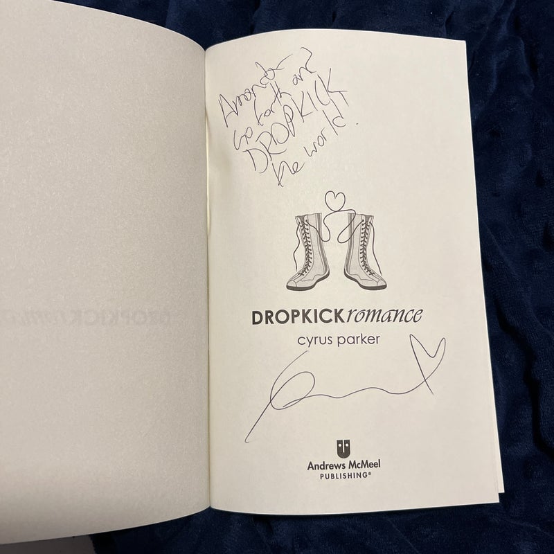 SIGNED DROPKICKromance