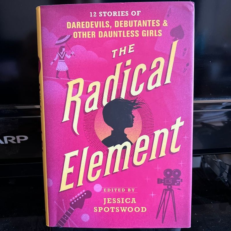 SIGNED The Radical Element