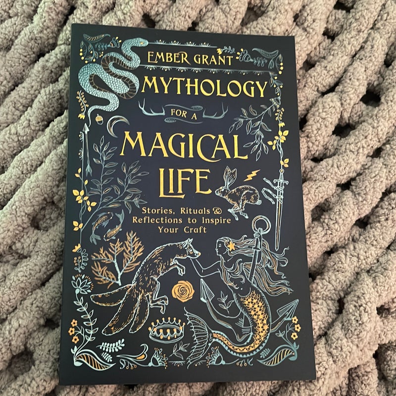 Mythology for a Magical Life