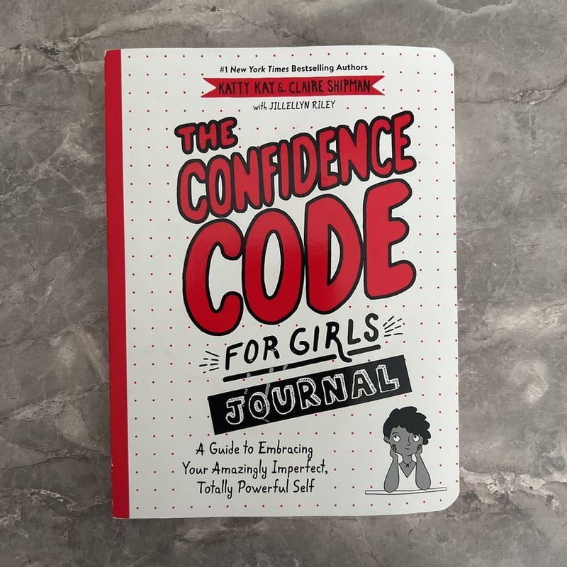 The Confidence Code for Girls Journal