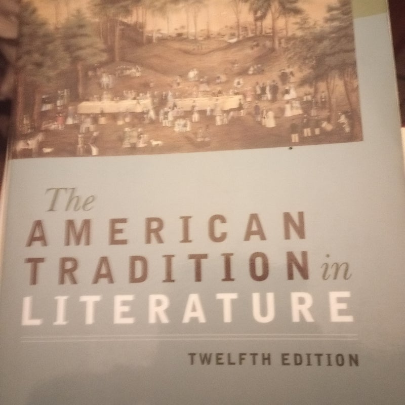 The American Tradition in Literature, Volume 1(book Alone)