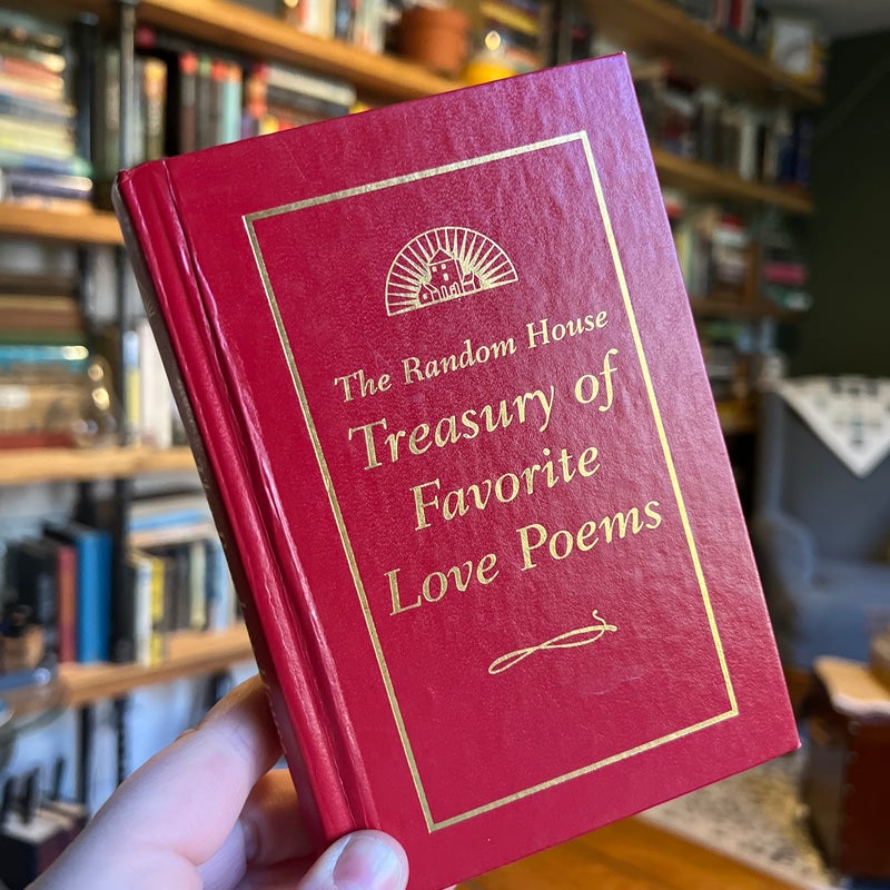 The Random House Treasury of Favorite Love Poems