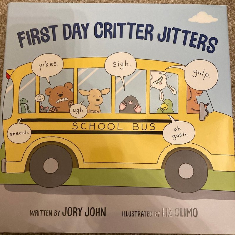 First Day Critter Jitters