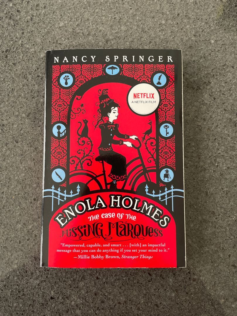 Enola Holmes: the Case of the Missing Marquess