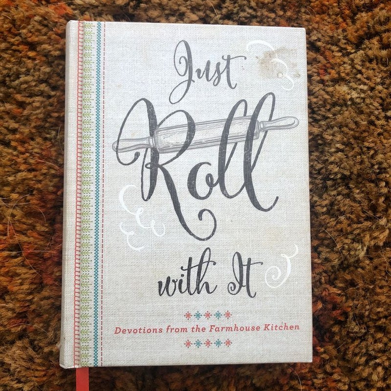 Just Roll with It