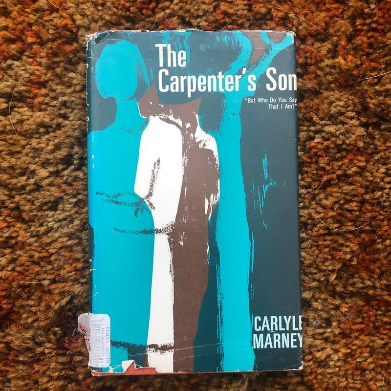 The Carpenter’s Son