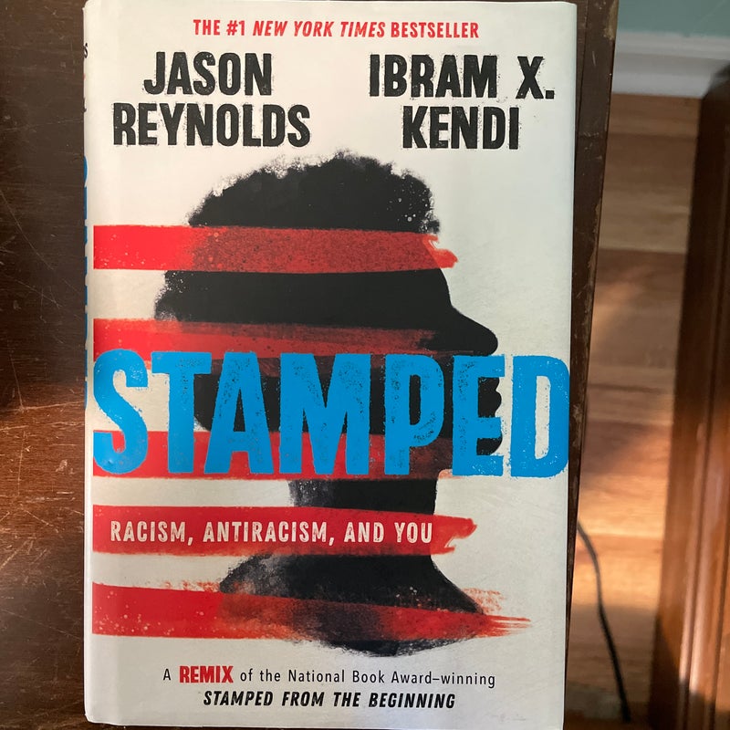Stamped: Racism, Antiracism, and You