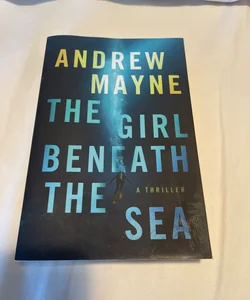 The Girl Beneath the Sea