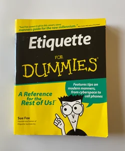 Etiquette for Dummies®
