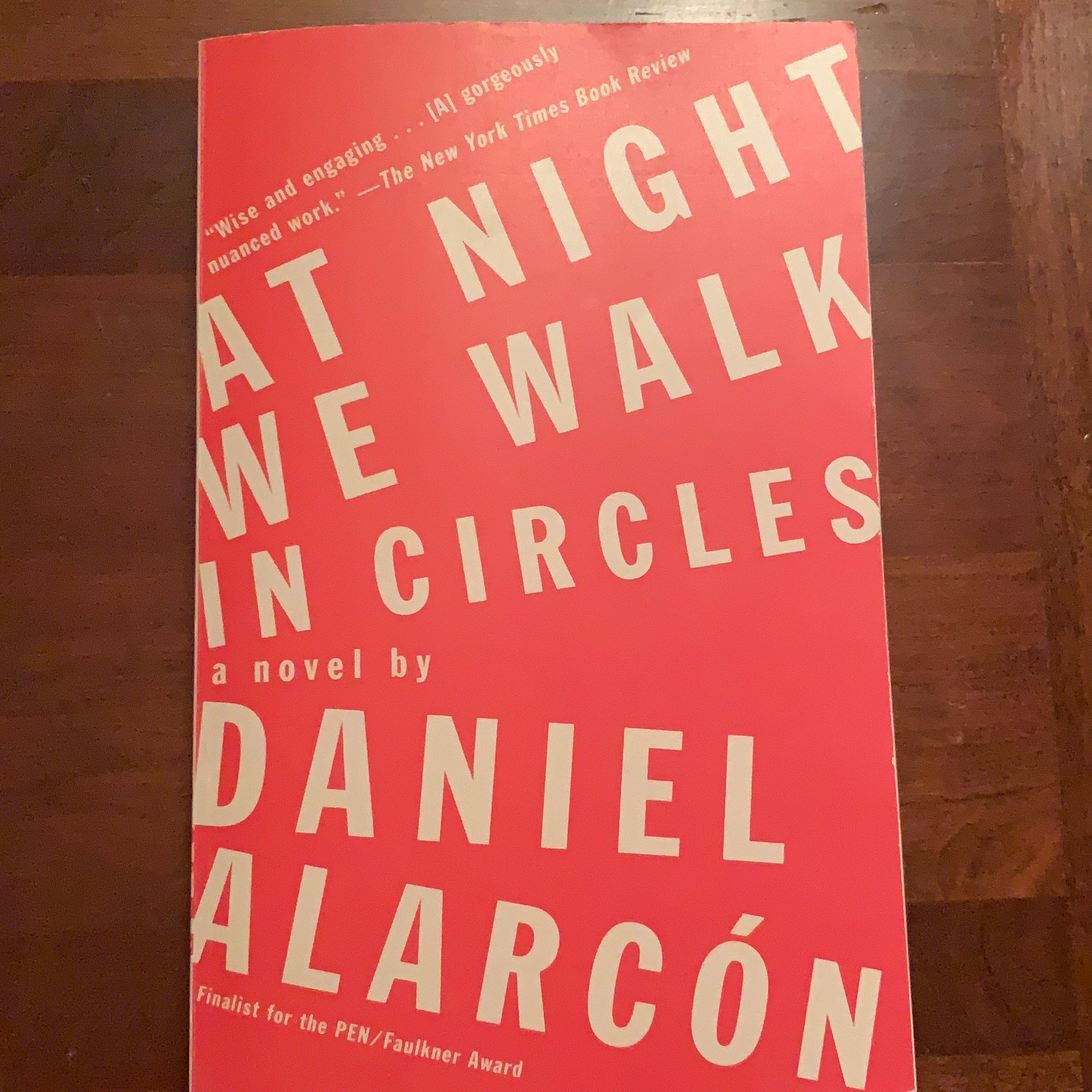 At Night We Walk in Circles