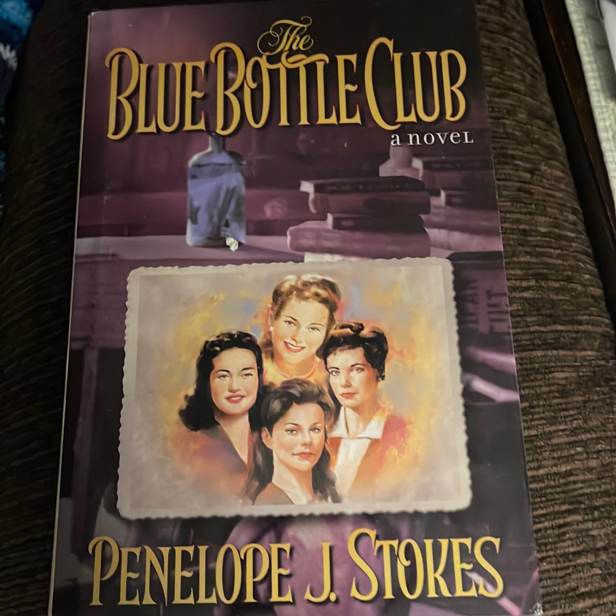 The Blue Bottle Club by Penelope J. Stokes
