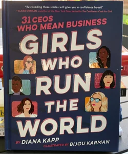 Girls Who Run the World: 31 CEOs Who Mean Business