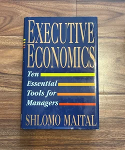 Executive Economics