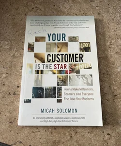 Your Customer Is the Star