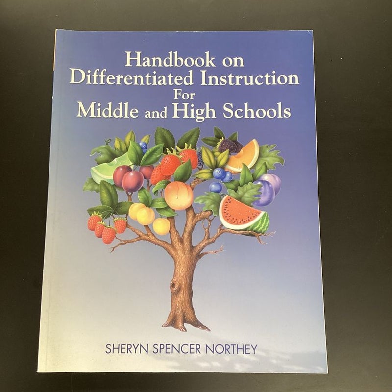 Handbook on Differentiated Instruction for Middle and High Schools