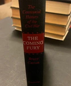 The Coming Fury