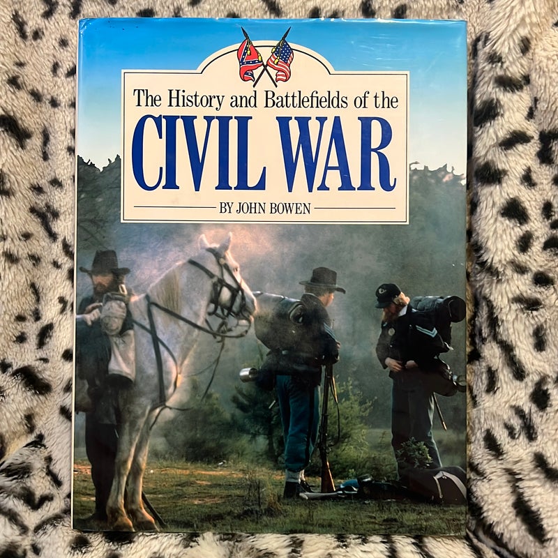 History and Battlefields of the Civil War