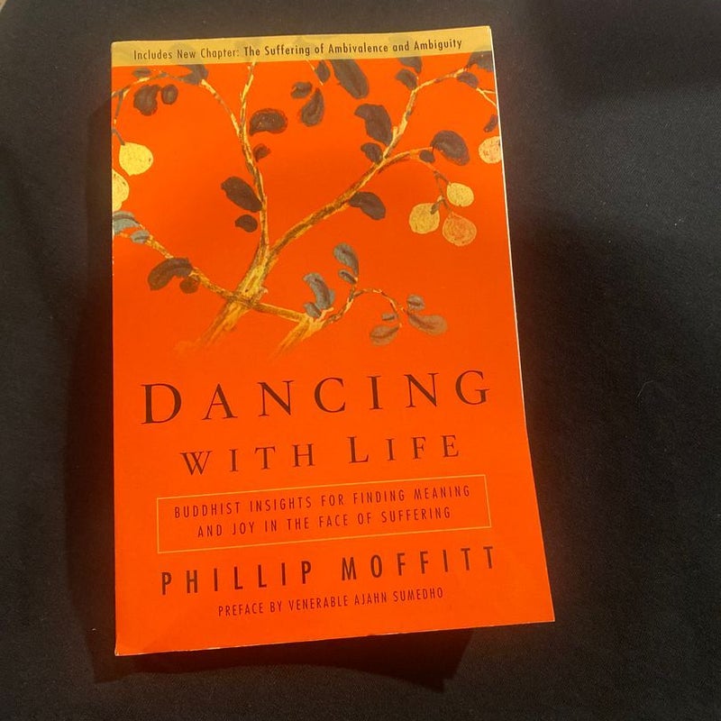 Dancing with Life