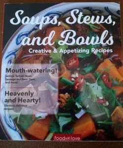 Soups, stews, and bowls cookbook