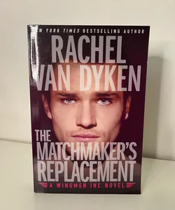 The Matchmaker's Replacement