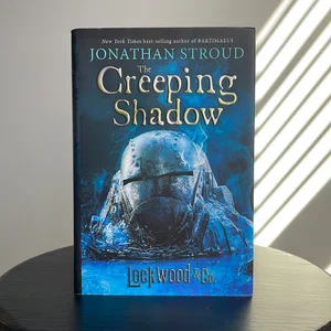 Lockwood and Co. : the Creeping Shadow