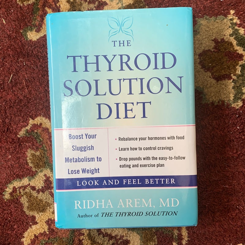 The Thyroid Solution Diet
