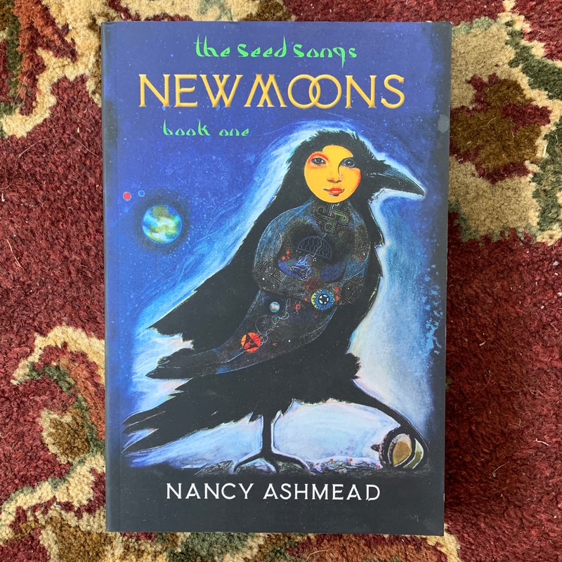 The seed songs new moons book one