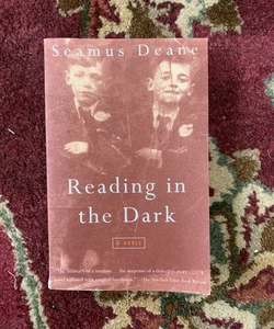 Reading in the Dark
