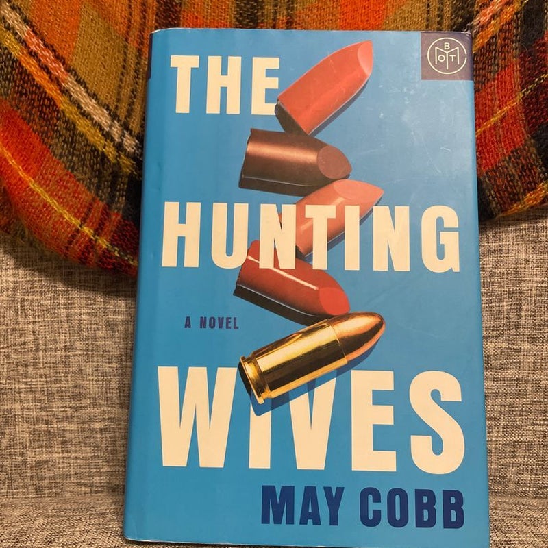 The Hunting Wives