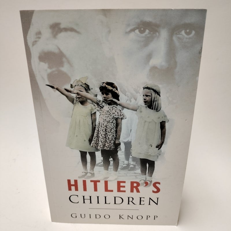 Hitler's Children by Guido Knopp (Paperback) ~ NEW~