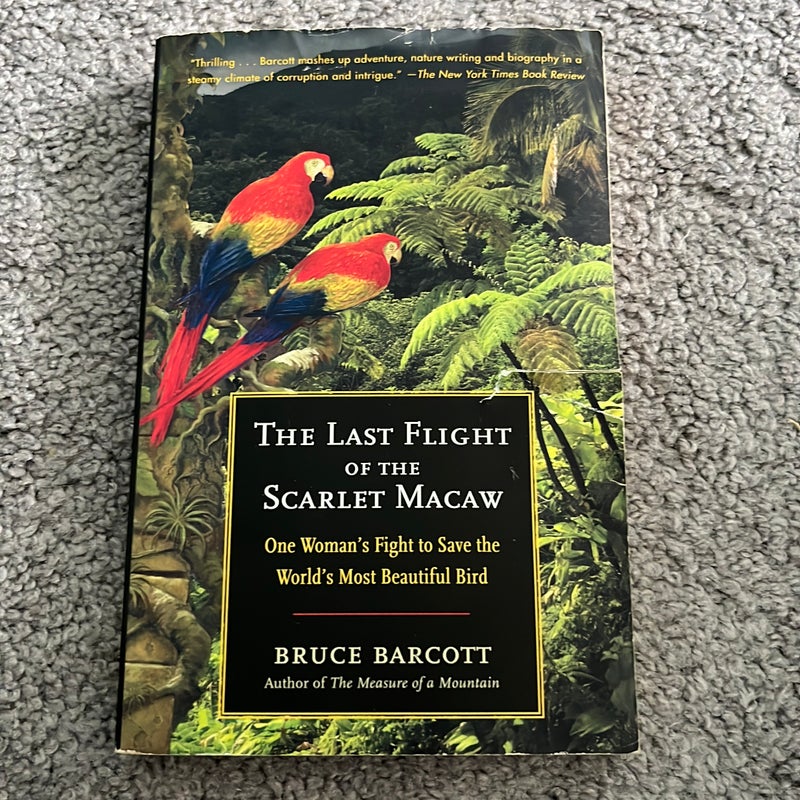 The Last Flight of the Scarlet Macaw