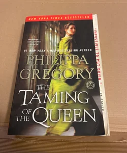 The Taming of the Queen