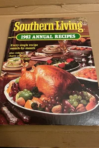 Southern Living Annual Recipes, 1982