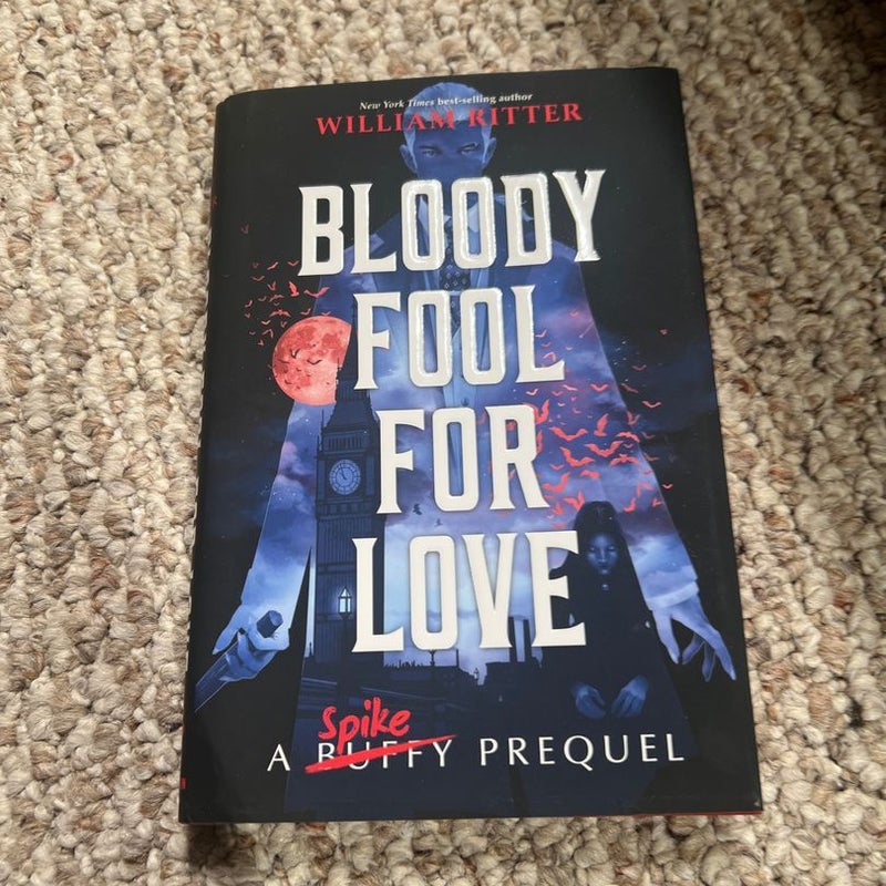 Bloody Fool for Love