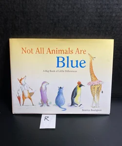 Not All Animals Are Blue