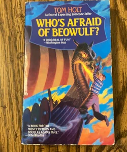 Who's Afraid of Beowulf?