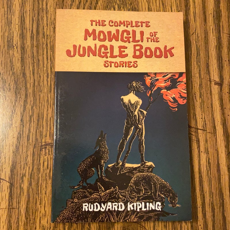 The Complete Mowgli of the Jungle Book Stories