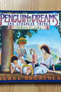 Penguin Dreams and Stranger Things