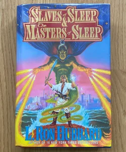Slaves of Sleep and the Masters of Sleep