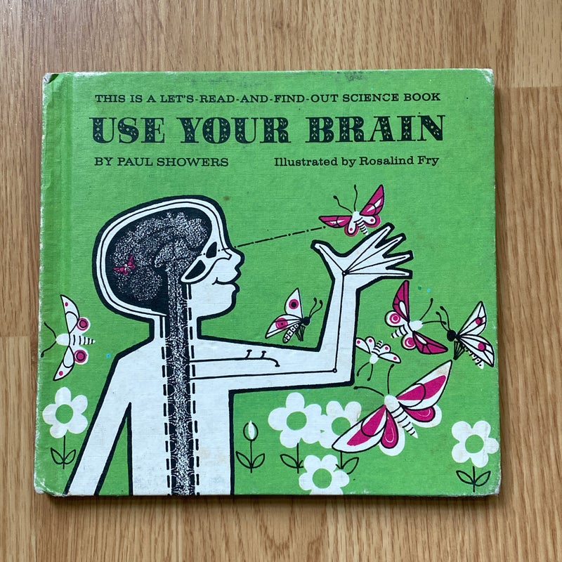 Use your brain