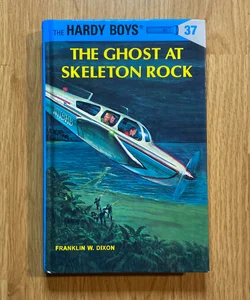 Hardy Boys 37: the Ghost at Skeleton Rock