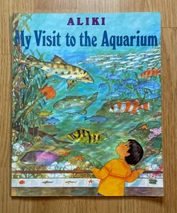 My Visit to the Aquarium