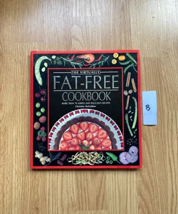 The Virtually Fat-Free Cookbook