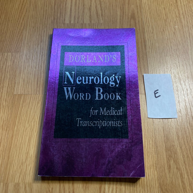 Dorland's Neurology Word Book for Medical Transcriptionists