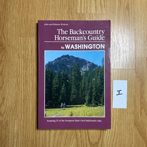 The Backcountry Horseman's Guide to Washington