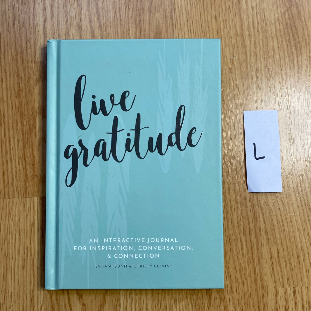 Live in Gratitude Journal