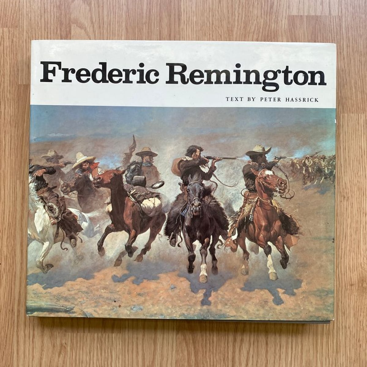 Frederic Remington by Peter H. Hassrick, Frederic Remington