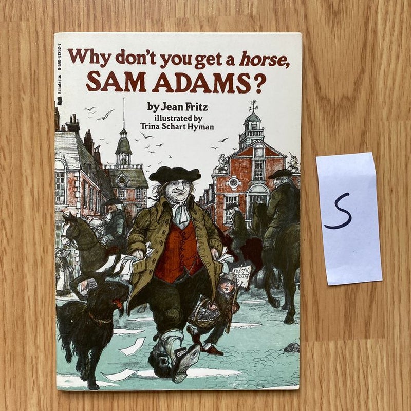 Why Don't You Get a Horse, Sam Adams?