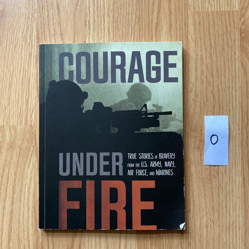 Courage under Fire